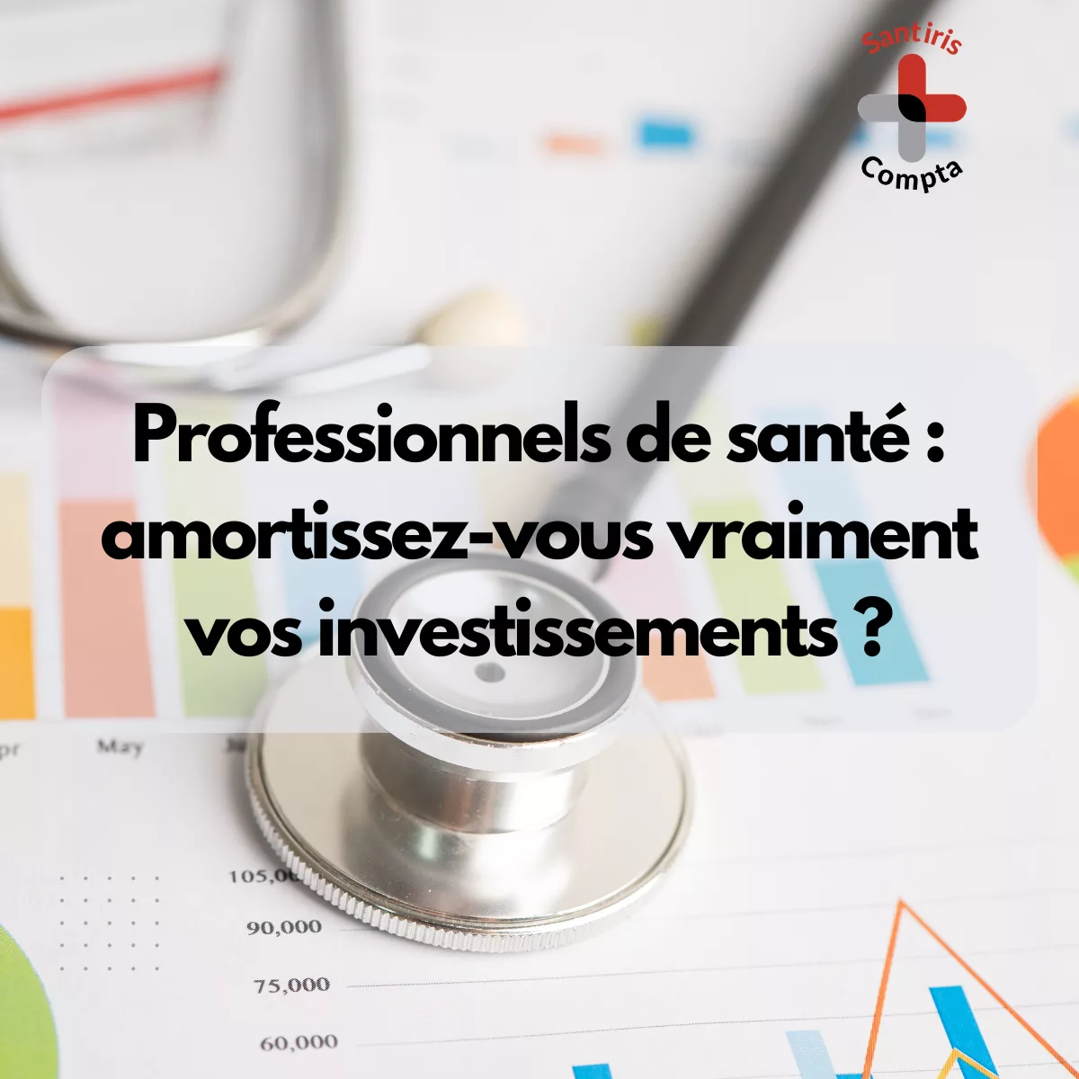 Amortissements BNC professionnel de santé : quels investissements amortir et comment optimiser sa fiscalité